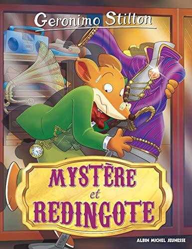 Geronimo Stilton. Vol. 95. Mystère et redingote