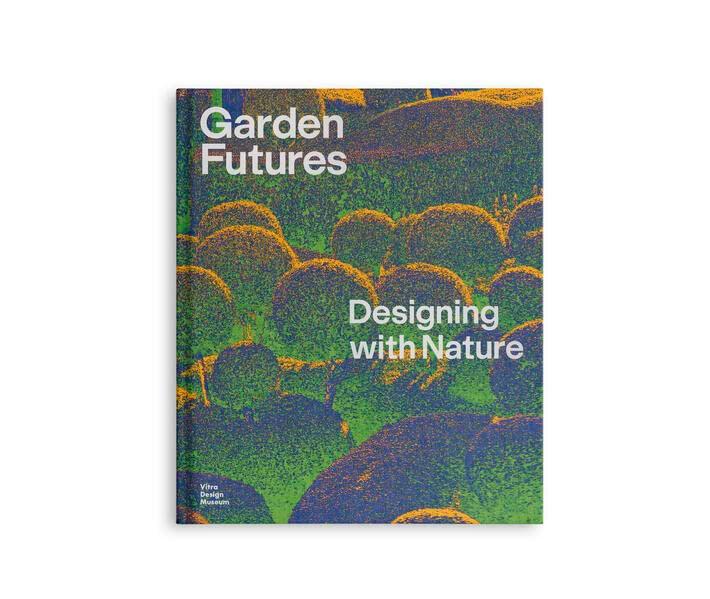 Garden Futures: Designing with Nature