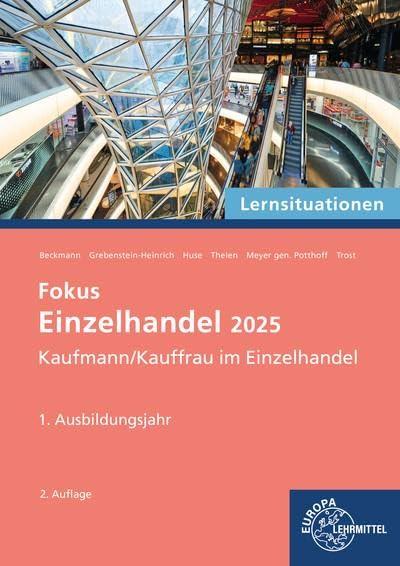 Lernsituationen Fokus Einzelhandel 2025, 1. Ausbildungsjahr