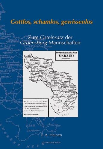 Gottlos, schamlos, gewissenlos - Zum Osteinsatz der Ordensburg-Mannschaften