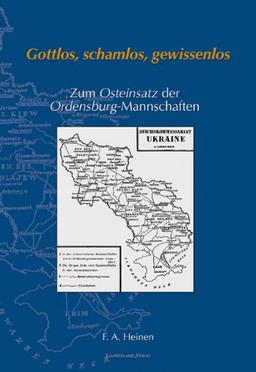 Gottlos, schamlos, gewissenlos - Zum Osteinsatz der Ordensburg-Mannschaften