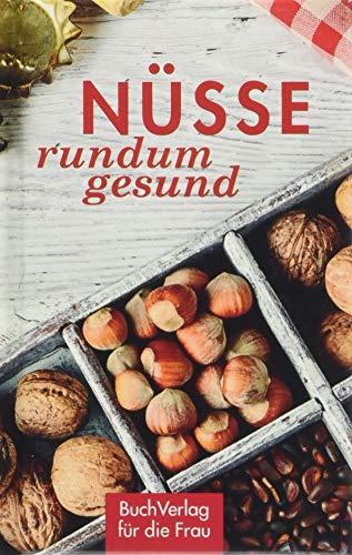 Nüsse - rundum gesund (Minibibliothek)