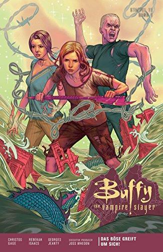 Buffy The Vampire Slayer (Staffel 11): Bd. 1: Das Böse greift um sich!