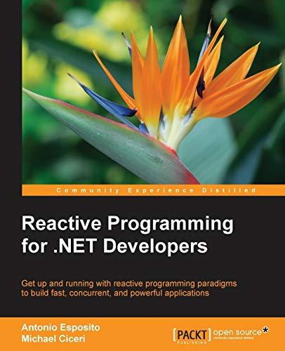 Reactive Programming for .NET Developers (English Edition)