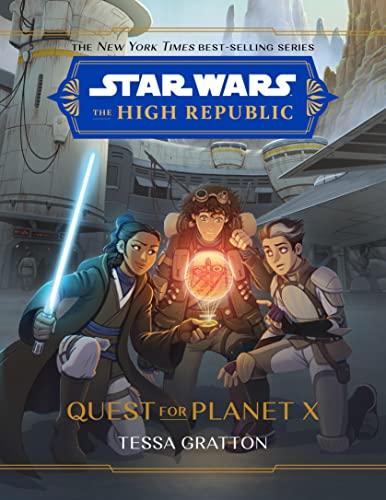 Star Wars: The High Republic Quest for Planet X