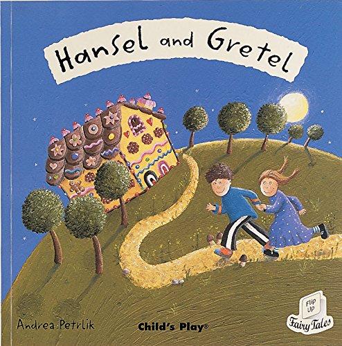 Hansel and Gretel (Flip Up Fairy Tales)