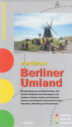 Berliner Umland Nordwest 1 : 60 000. Fahrradkarte: Mit Havel-Radweg und Rhinluch-Weg. Vom Berliner Stadtrand nach Neuruppin, in die Ruppiner Schweiz. ... Linum, Hakenberg, Brieselang und Wustermark