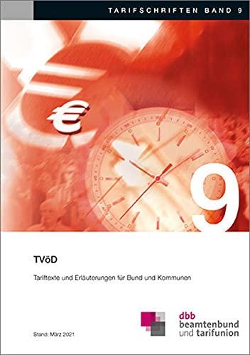 TVöD: Tariftexte und Erläuterungen für Bund und Kommunen (Tarifschriften)