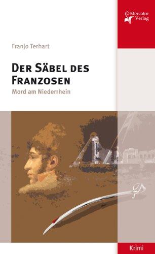 Der Säbel des Franzosen: Mord am Niederrhein