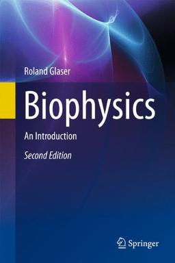 Biophysics: An Introduction