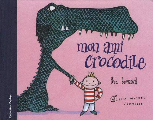 Mon ami crocodile