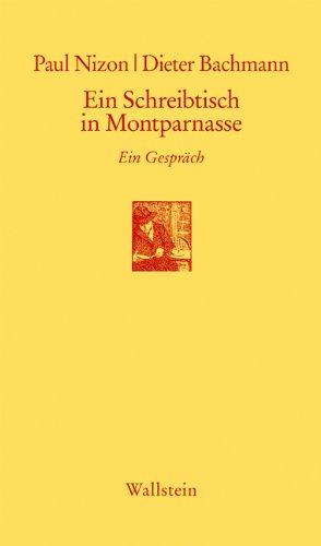 Ein Schreibtisch in Montparnasse: Ein Gespräch