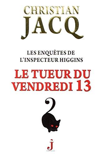 Les enquêtes de l'inspecteur Higgins. Vol. 19. Le tueur du vendredi 13