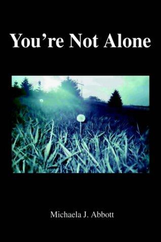 You're Not Alone