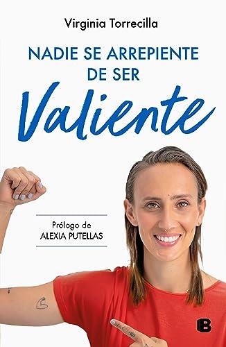 Nadie se arrepiente de ser valiente (No ficción)