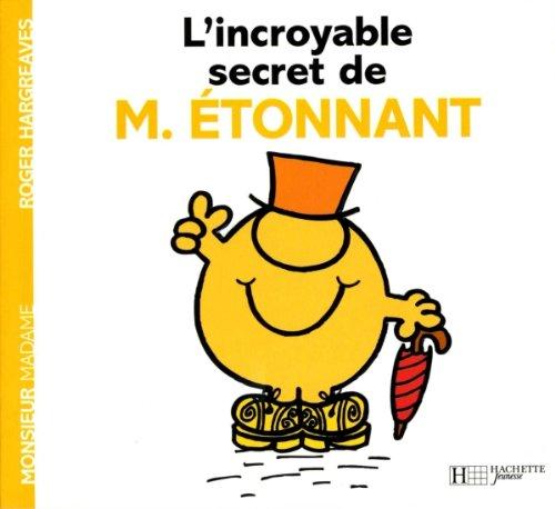 L'incroyable secret de M. Etonnant