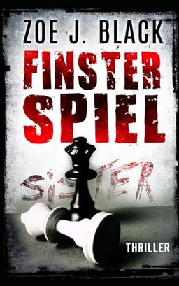 Finsterspiel: Thriller (Künzel & Lobenstein-Thriller)