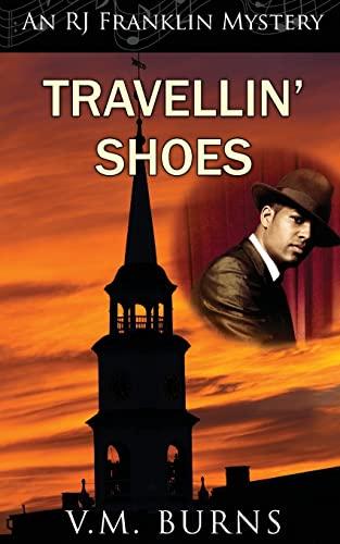 Travellin' Shoes (RJ Franklin Mysteries, Band 1)