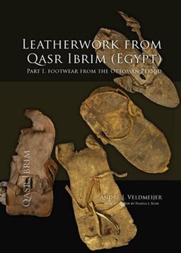 Leatherwork from Qasr Ibrim (Egypt): Footwear from the Ottoman Period