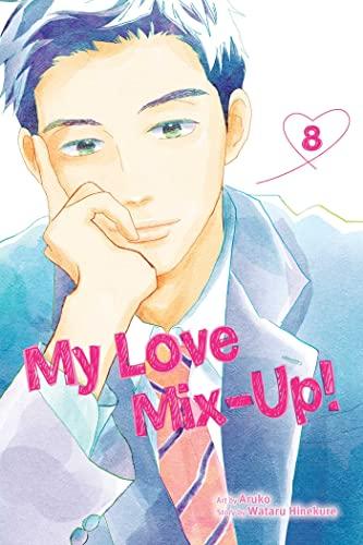 My Love Mix-Up!, Vol. 8 (Volume 8)