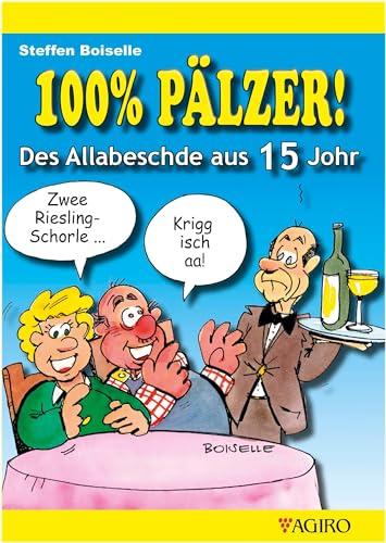 100% PÄLZER! Des Allabeschde aus 15 Johr