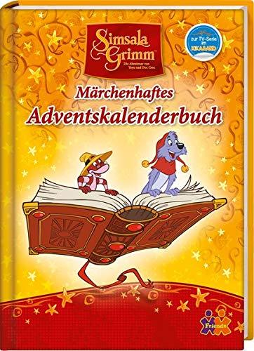 Simsala Grimm. Märchenhaftes Adventskalenderbuch