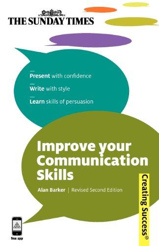 Improve Your Communication Skills (Sunday Times Creating Success)