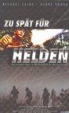 Zu spät für Helden [VHS]