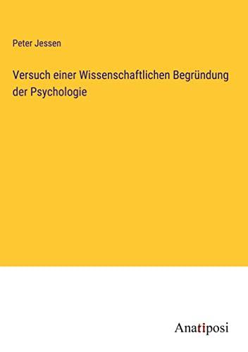 Versuch einer Wissenschaftlichen Begründung der Psychologie