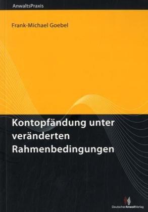 Kontopfändung unter veränderten Rahmenbedingungen: Die Reform der Kontopfändung