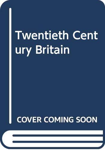 Twentieth Century Britain