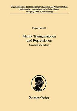 Marine Transgressionen und Regressionen. Ursachen und Folgen