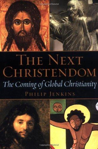 The Next Christendom: The Coming of Global Christianity