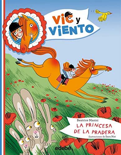 La Princesa de La Pradera (VIC Y VIENTO, Band 2)