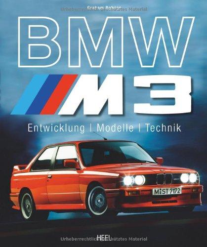 BMW M3: Entwicklung - Modelle - Technik