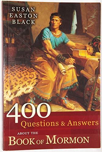 400 Questions and Answers About the Book of Mormon