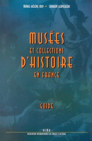 Musées et collections d'histoire en France