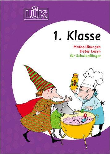 LÜK-Sets: LÜK-Set: 1.Klasse: Mathe-Übungen und Erstes Lesen für Schulanfänger: Mathe, Erstes Lesen für Schulanfänger