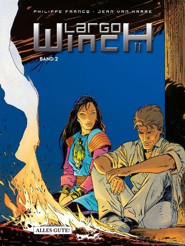 Largo Winch Sammelband II: 5. H / 6. Dutch Connection / 7. Makiling / 8. Tiger