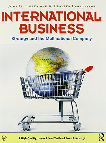 International Business: Strategy and the Multinational Enterprise