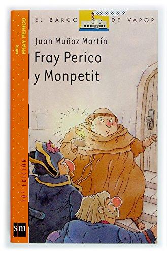 Fray Perico y Monpetit (El Barco de Vapor Naranja)