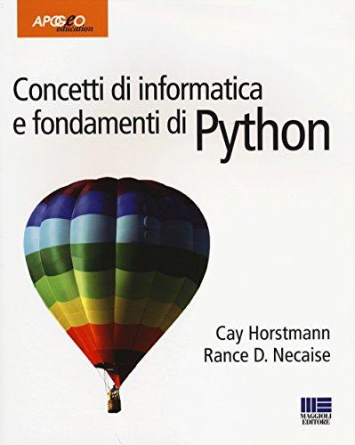 Concetti di informatica e fondamenti di Python (Idee e strumenti)