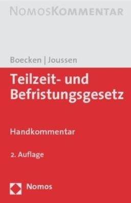 Teilzeit- und Befristungsgesetz: Handkommentar