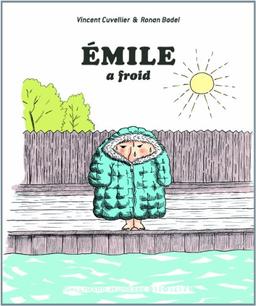 Emile. Vol. 6. Emile a froid