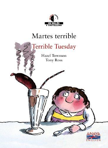 Martes terrible = Terrible tuesday (Literatura Infantil (6-11 Años) - We Read / Leemos)