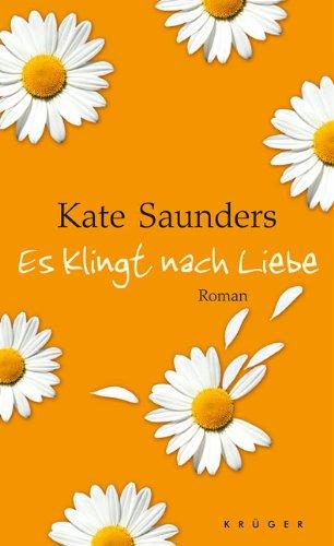 Es klingt nach Liebe: Roman