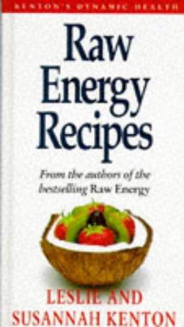 Raw Energy Recipes (Dynamic Health Collection S.)