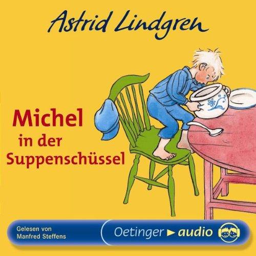 Michel in der Suppenschüssel