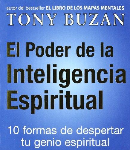 El poder de la inteligencia espiritual (Crecimiento personal)