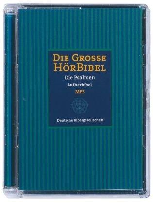 Die große Hörbibel. Die Psalmen. Lutherbibel. 1 CD (MP3-Version)